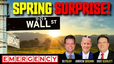 Bo Polny, Andrew Sorchini, Dave Scarlett | #Silver #Gold SPRING SURPRISE!!!