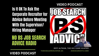 Is It OK To Ask the Corporate Recruiter for Advice Before Meeting With the Supervisor/Hiring Manager