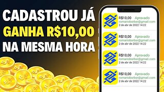 [Cadastre e Ganhe R$10,00] APP que PAGA no CADASTRO na HORA - APP PAGANDO POR CADASTRO 2023