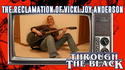 Reclamation of Vicki Joy Anderson