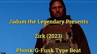 Jadum the Legendary - ZIRK (2023) Phonk Remix/90s G-Funk Type Beat