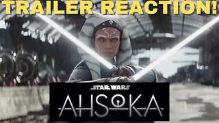 Reacting to the Ahsoka Trailer! (Please be good! Please Be good! Please Be Good!)