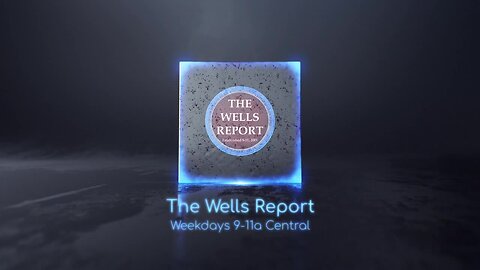 The Wells Report for Monday, July 22, 2024