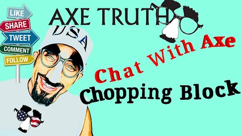 Chat with Axetruth - We Are All In This Together , Glitches in the Matrix