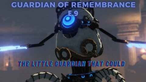 Guardian of Remembrance e.9