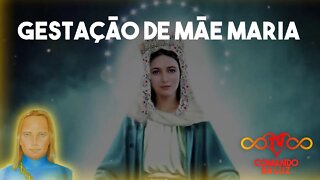 Gestação de Mãe Maria