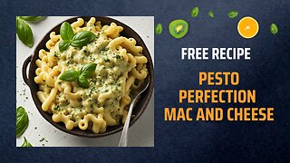 Free Pesto Perfection Mac and Cheese Recipe 🌿🧀✨
