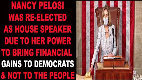 Ep.251 | NANCY PELOSI WAS REELECTED AS HOUSE SPEAKER SINCE SHE BROUGHT FINANCIAL GAINS TO THE DEMONS