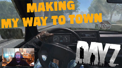 DayZ: A car is the start to a multipart adventure Part 1 *Series S 1080p*