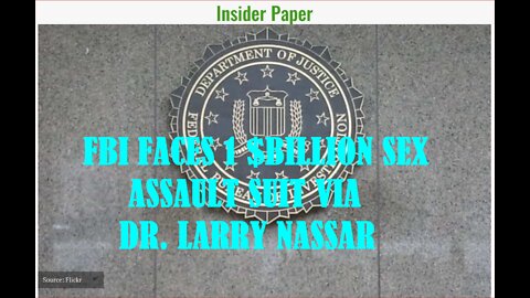 FBI FACES 1 BILLION DOLLAR LAWSUIT FROM ATHLETES OVER DR. LARRY NASSAR