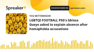 LGBTQI FOOTBALL PSG's Idrissa Gueye asked to explain absence after homophobia accusations