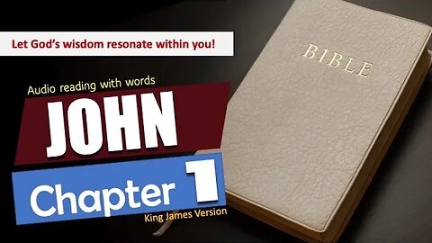 The Eternal Word: Audio Reading of John 1 from the King James Version Bible