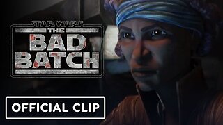 Star Wars: The Bad Batch Final Season - Official Clip