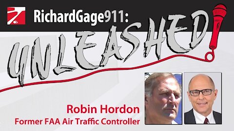 Robin Hordon, Former Air Traffic Controller: Was 9/11 an Inside Job? Clues from an FAA expert