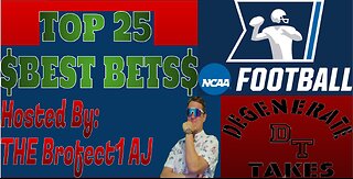 College Football: Top 25 Best Bets & Break Down