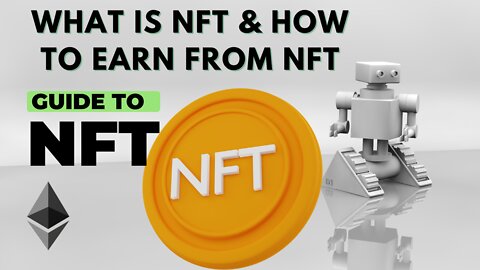 What is NFT? & How to earn From NFT