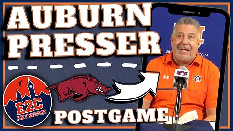 Bruce Pearl Recaps Auburn Basketball vs. Arkansas | AUBURN PRESS CONFERENCE