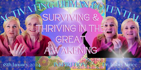 Surviving and Thriving in The Great Awakening
