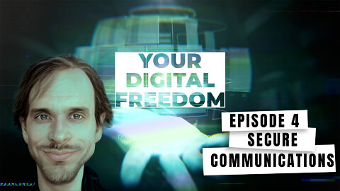 Episode 4 - Secure Online Communications