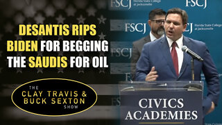 DeSantis Rips Biden for Begging the Saudis for Oil