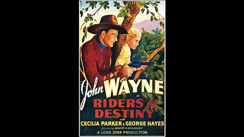 Riders of Destiny (1933) | Directed by Robert N. Bradbury - Full Movie