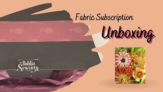 The Dahlia Sewciety Bespoke Box | October 2022 – Flora Australis | Unboxing |Aussie Sewing Vlog|No12