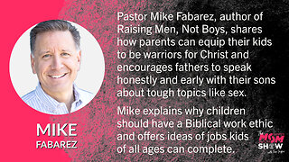 Ep. 207 - Shepherding Your Sons to be Men of God with Pastor Mike Fabarez