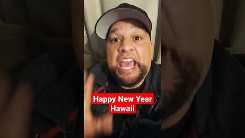 Happy New Year Hawaii!!!