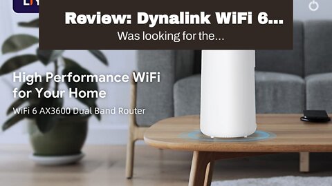 Review: Dynalink WiFi 6 AX3600 Router (DL-WRX36), Dual Band, 8-Stream WiFi Router, Wireless Spe...