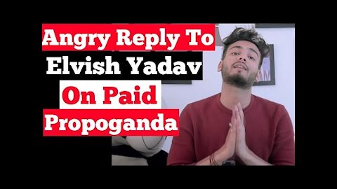 Full Reply to Elvish Yadav on Paid Agenda