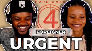 🎵 Foreigner - Urgent REACTION