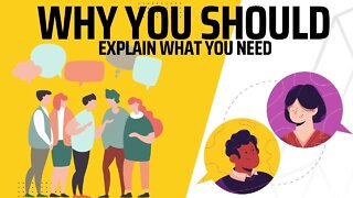 WHY YOU SHOULD EXPLAIN WHAT YOU NEED | Psychology Facts