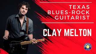 Clay Melton, Texas Blues-Rock Guitarist - 431