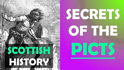 The Picts: Scotland’s Lost Warriors