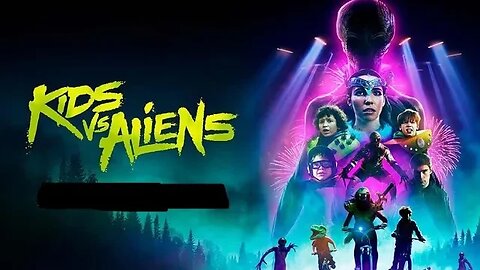 Kids Vs Aliens (2022) Movie Review
