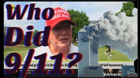 Truther Trump Asks Why 'They Never Got To The Bottom Of 9/11'