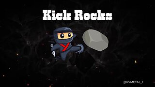 Kick Rocks 2