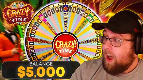 MY MOST EXPENSIVE CRAZY TIME SESSION... ($5,000)