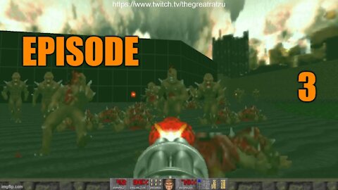 Chatzu Plays Doom 2 Episode 3 - Just Keep Shooting