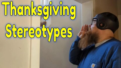 Thanksgiving Stereotypes | 2022