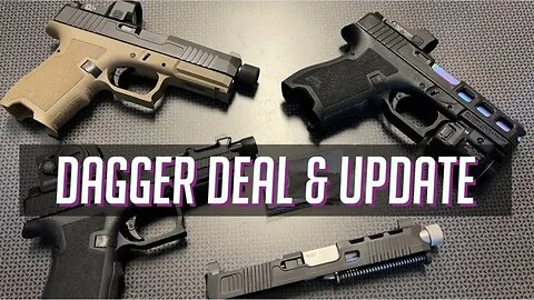 PSA Dagger Update & Deal Alert