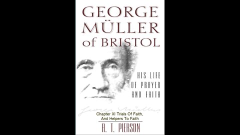 George Müller of Bristol, By Arthur T. Pierson, Chapter 11