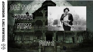 OUR TOP 20 HORROR FILMS ALL TIME PART 2