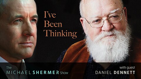 Dan Dennett Looks Back on His Career