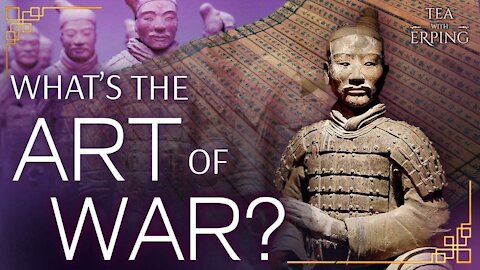 Why we need The Art of War today? | Tea with Erping