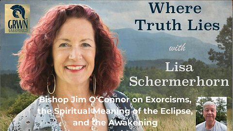Bishop Jim O'Connor on Exorcisms and the Spiritual Meaning of the Eclipse