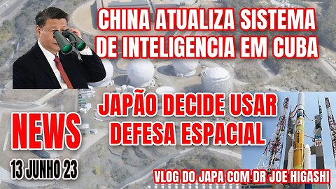 China atualizou instalações de inteligência de Cuba e Japão adota política de segurança espacial