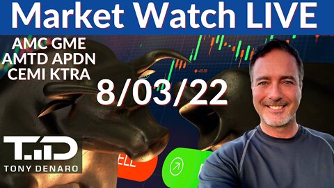 Stock Market Watch LIVE 8/3/222- AMC GME AMTD APDN KTRA CEMI