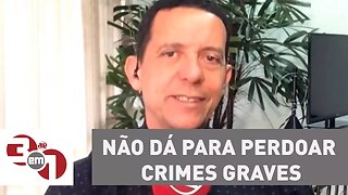 José Maria Trindade: "Não dá para perdoar crimes graves, como corrupção"