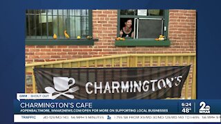 Charmington's Cafe says "We're Open Baltimore!"